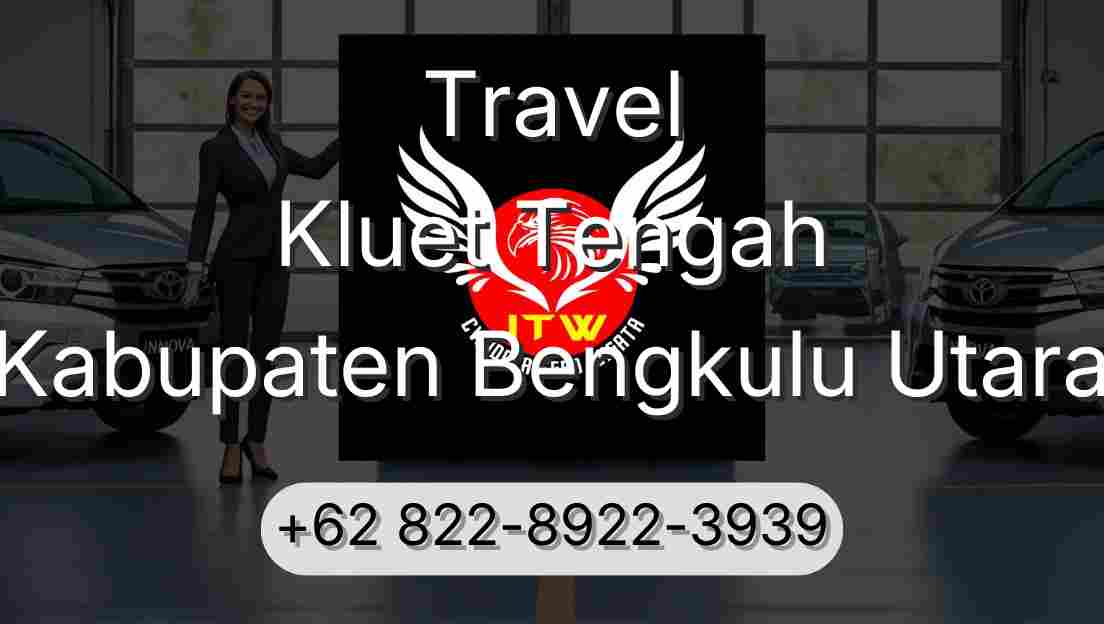 Travel Kluet Tengah Kabupaten Bengkulu Utara