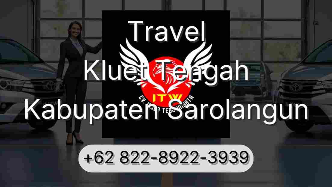 Travel Kluet Tengah Kabupaten Sarolangun