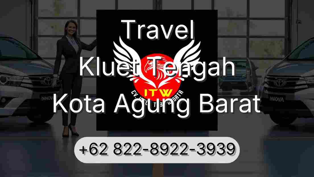 Travel Kluet Tengah Kota Agung Barat