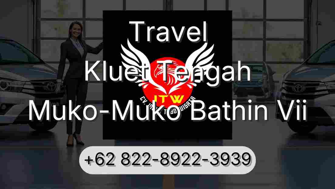 Travel Kluet Tengah Muko-Muko Bathin Vii