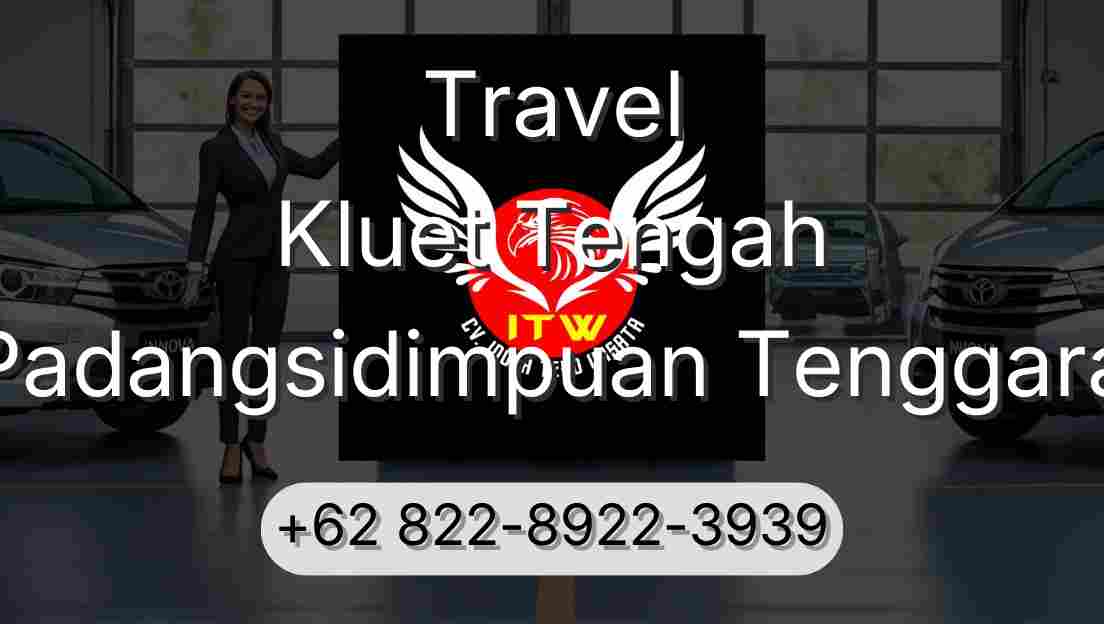 Travel Kluet Tengah Padangsidimpuan Tenggara