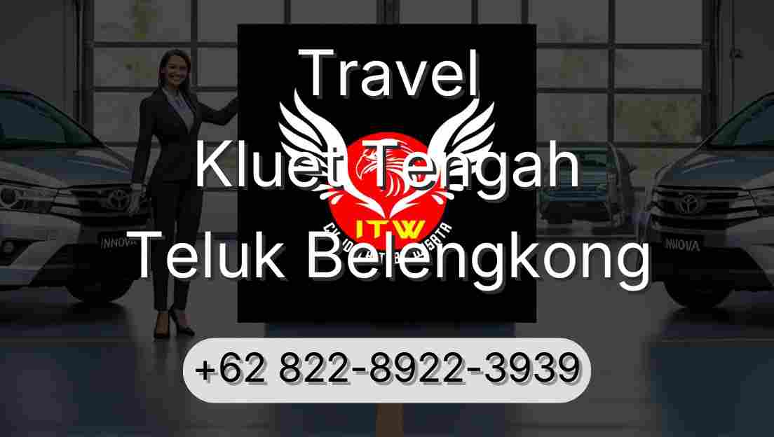 Travel Kluet Tengah Teluk Belengkong