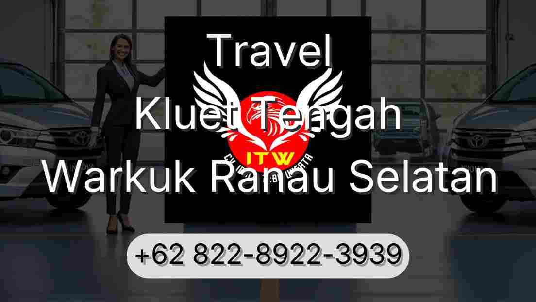 Travel Kluet Tengah Warkuk Ranau Selatan