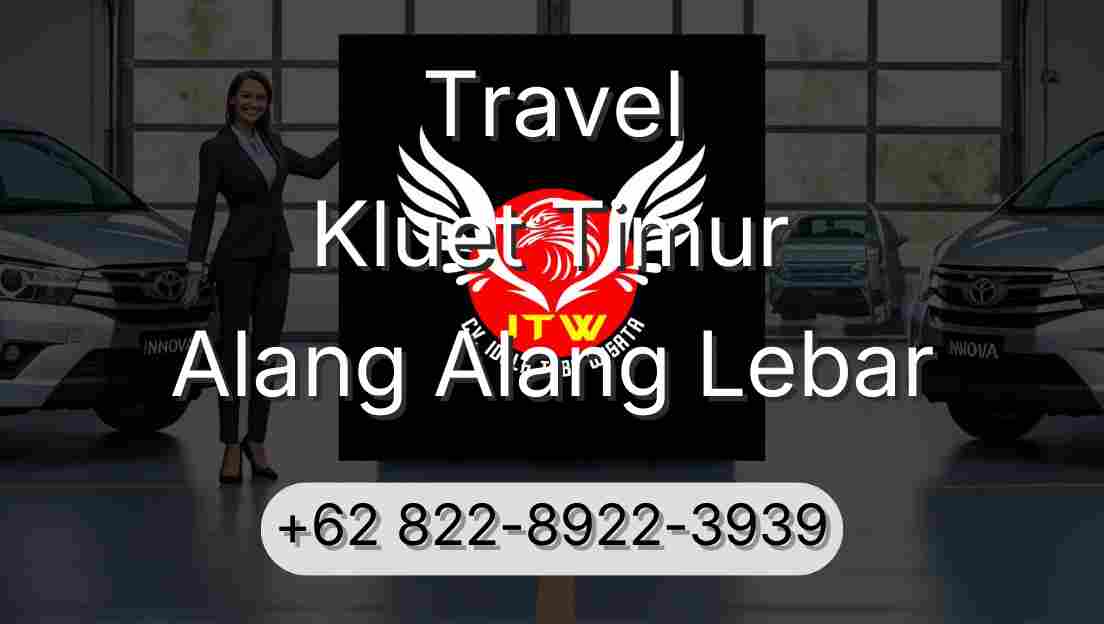 Travel Kluet Timur Alang Alang Lebar