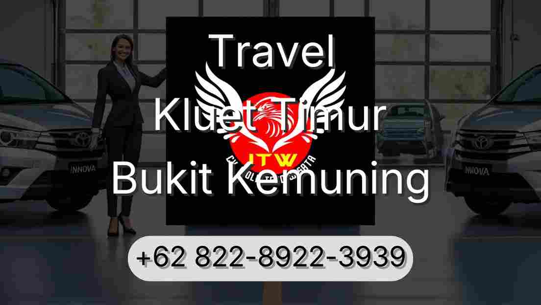 Travel Kluet Timur Bukit Kemuning