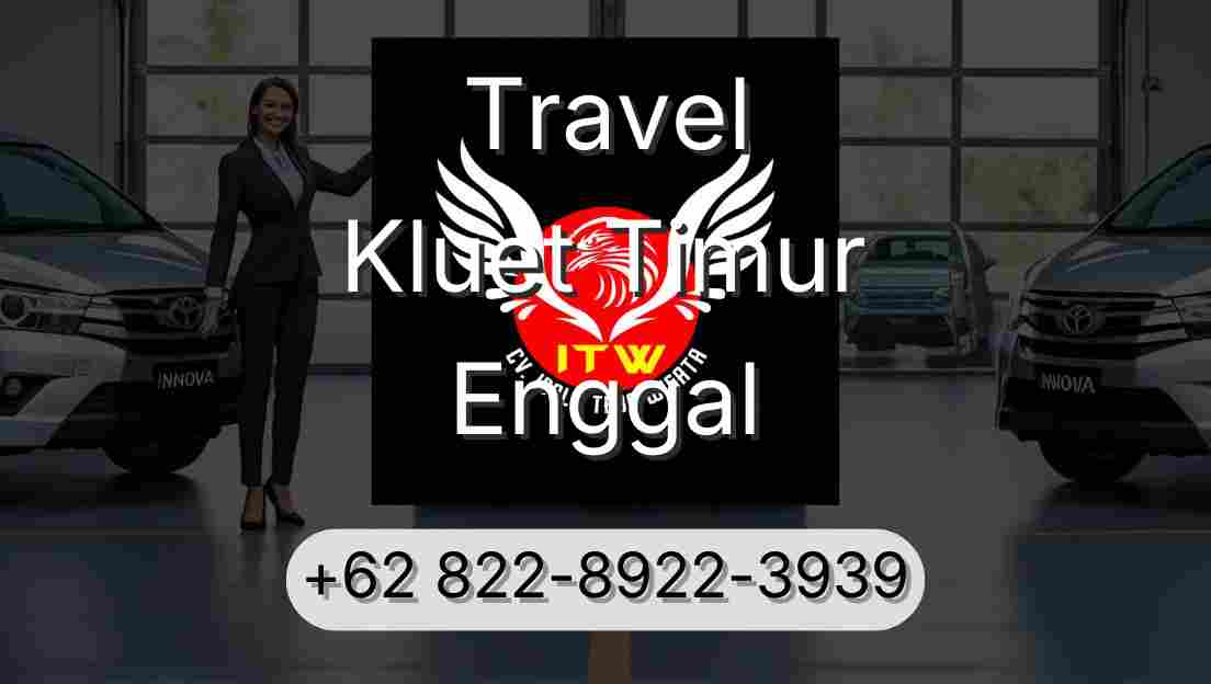 Travel Kluet Timur Enggal