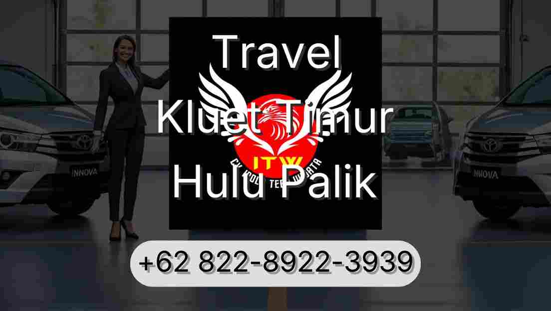 Travel Kluet Timur Hulu Palik