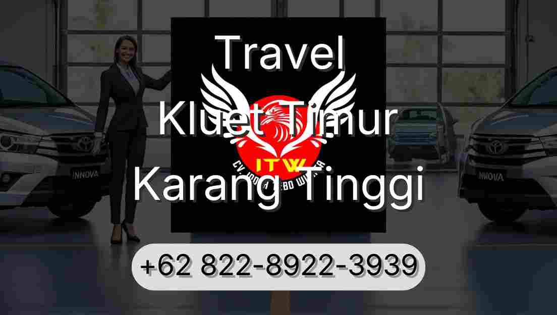 Travel Kluet Timur Karang Tinggi