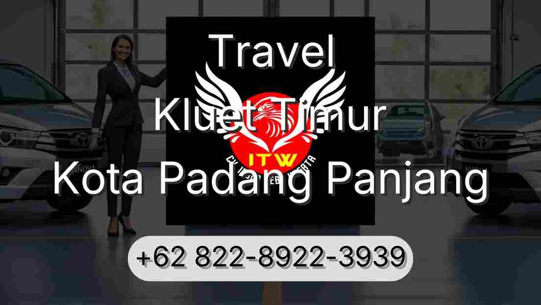 Travel Kluet Timur Kota Padang Panjang
