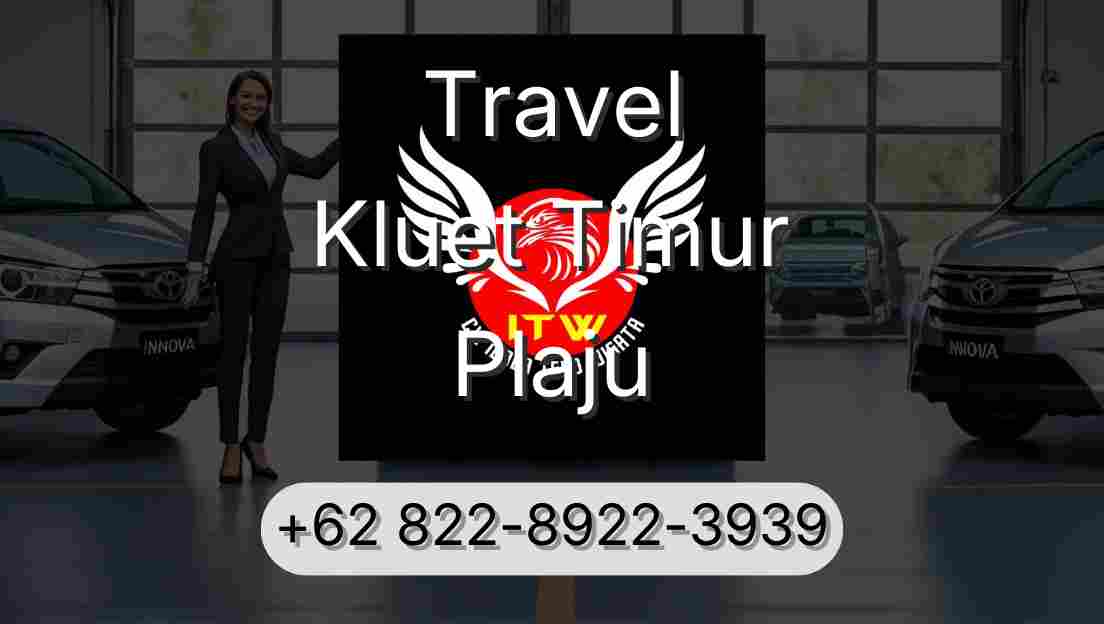 Travel Kluet Timur Plaju