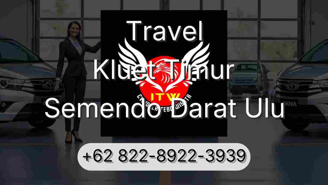 Travel Kluet Timur Semendo Darat Ulu