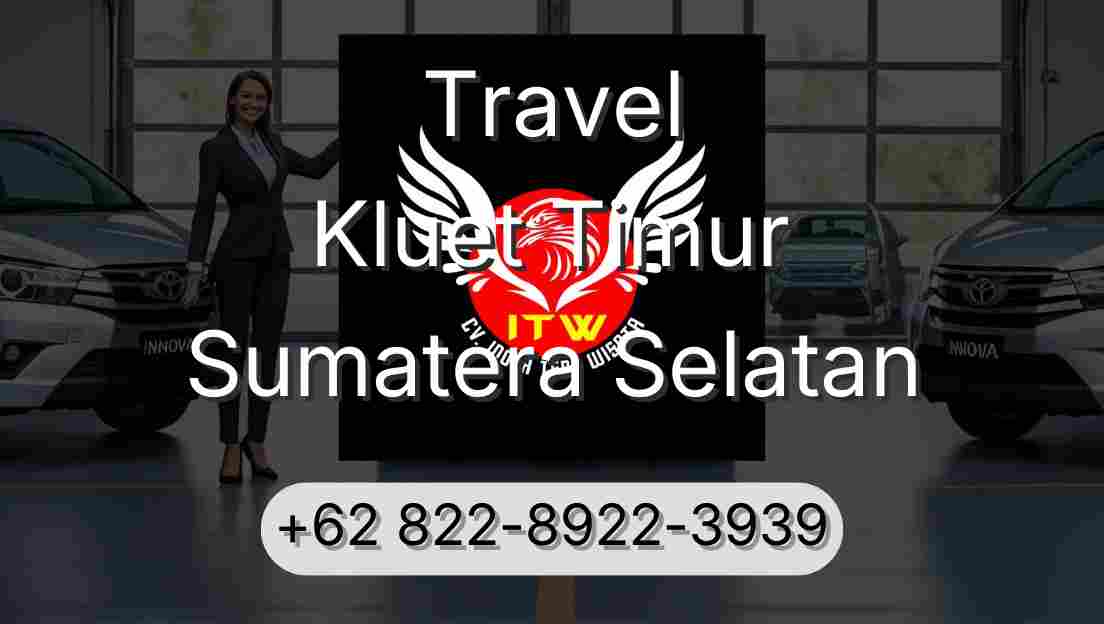 Travel Kluet Timur Sumatera Selatan