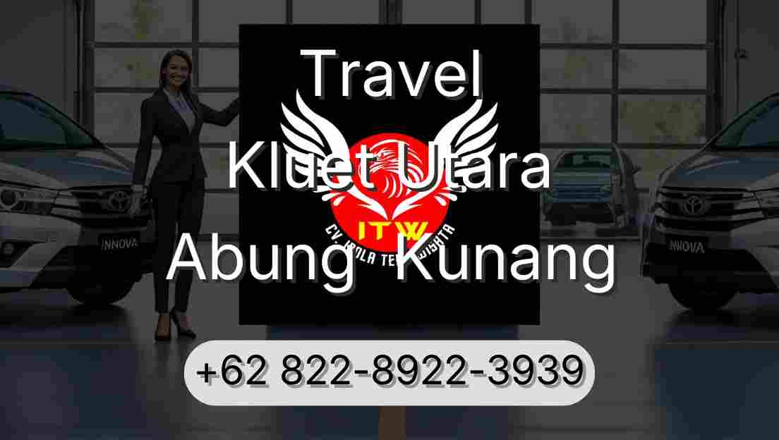 Travel Kluet Utara Abung  Kunang