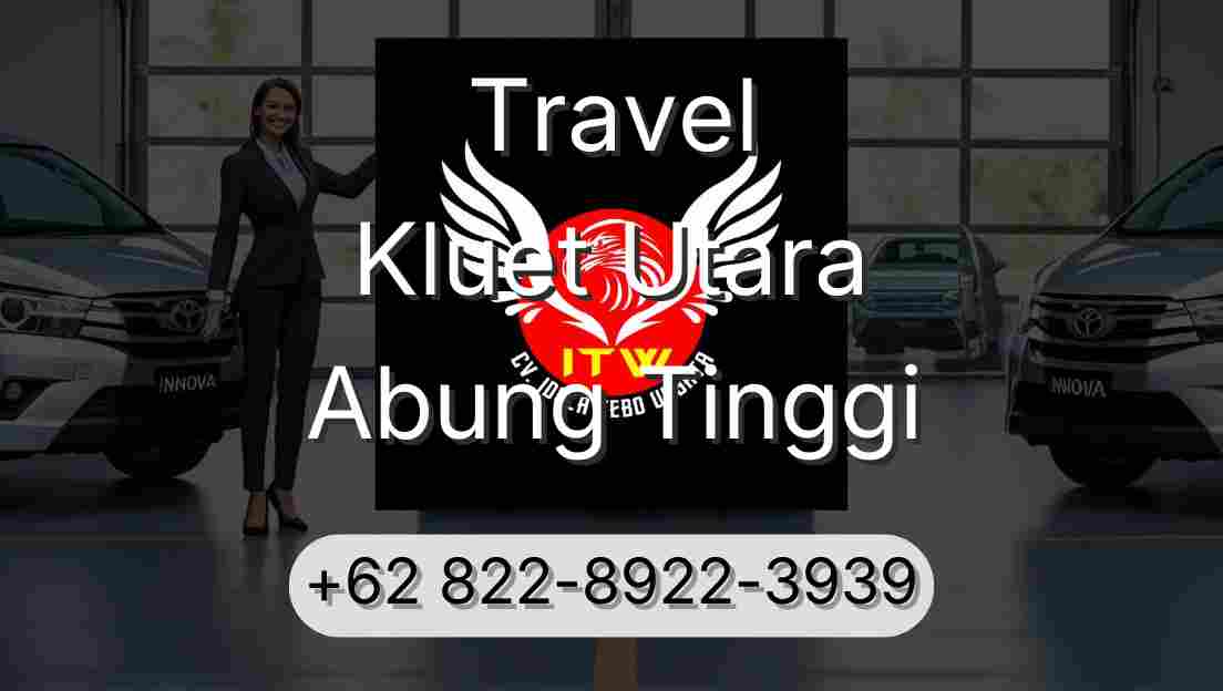 Travel Kluet Utara Abung Tinggi