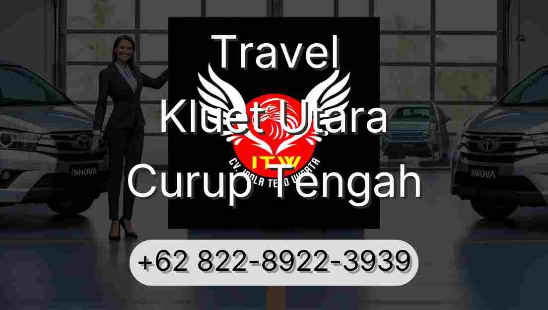 Travel Kluet Utara Curup Tengah