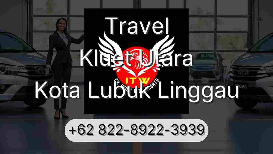 Travel Kluet Utara Kota Lubuk Linggau