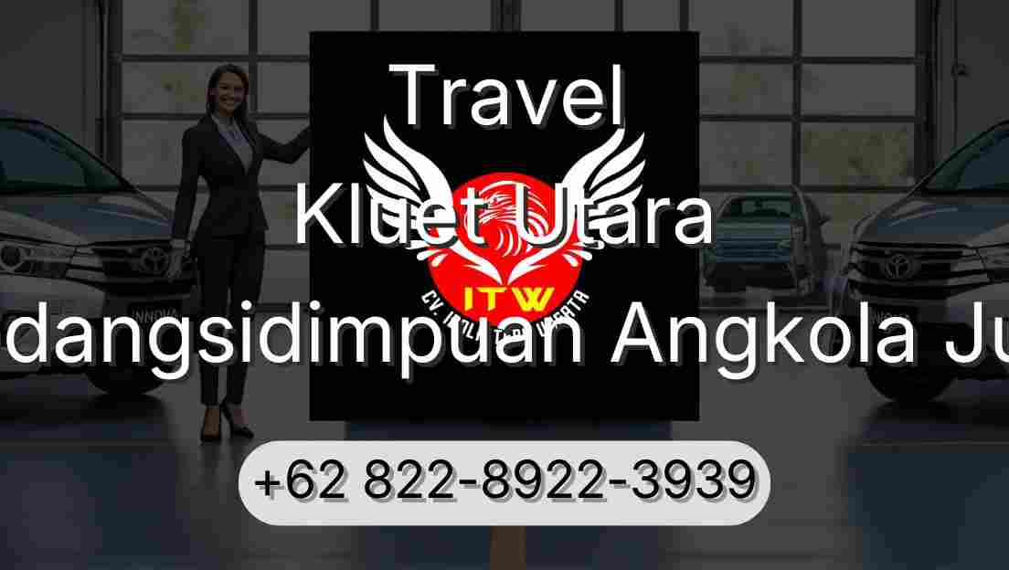 Travel Kluet Utara Padangsidimpuan Angkola Julu