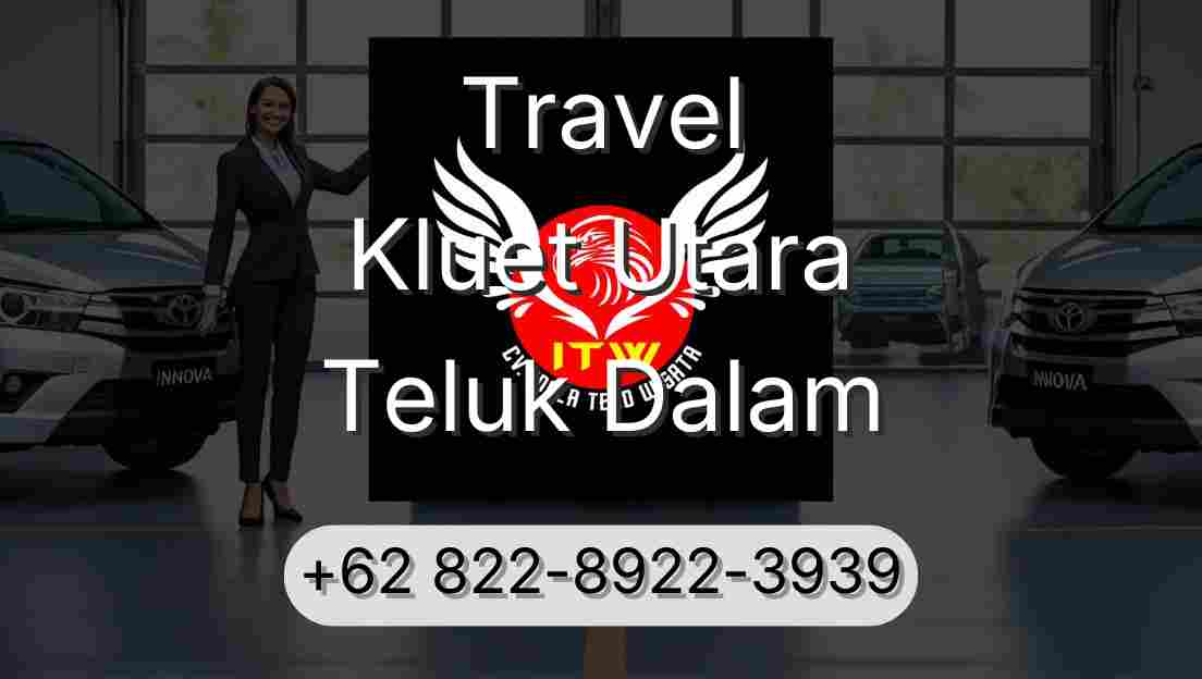 Travel Kluet Utara Teluk Dalam