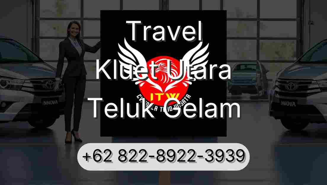 Travel Kluet Utara Teluk Gelam