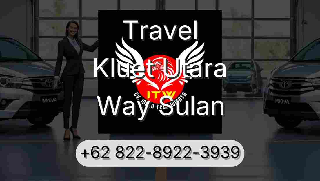 Travel Kluet Utara Way Sulan