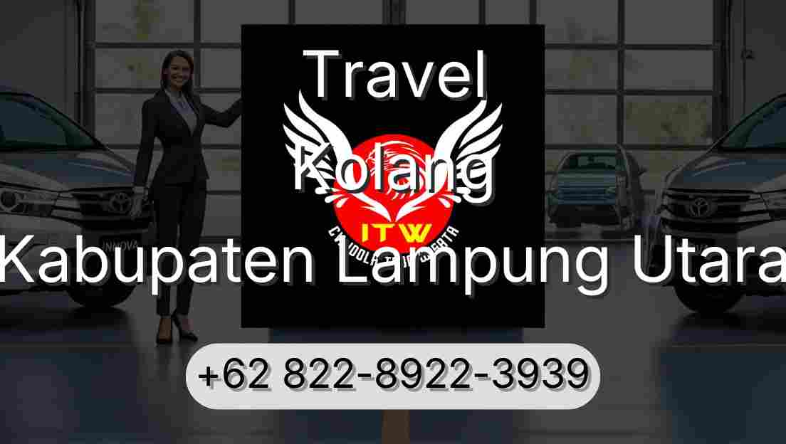 Travel Kolang Kabupaten Lampung Utara
