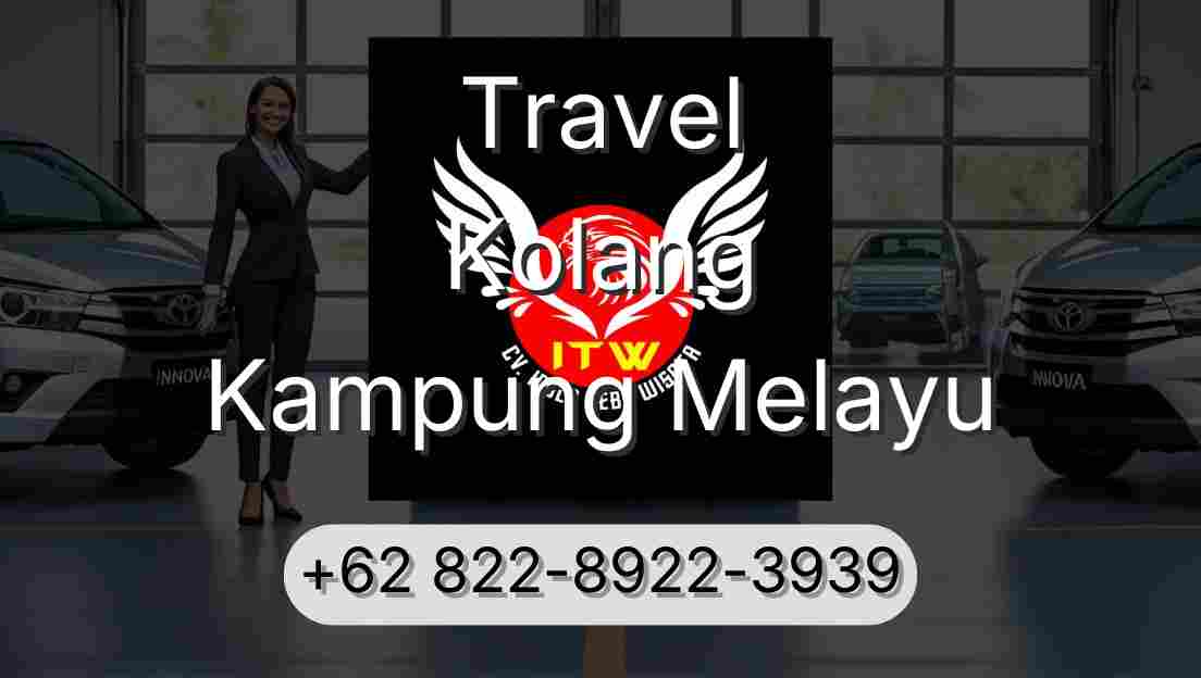 Travel Kolang Kampung Melayu