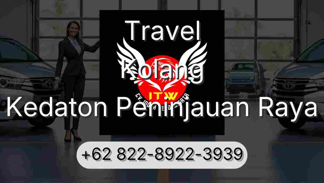 Travel Kolang Kedaton Peninjauan Raya
