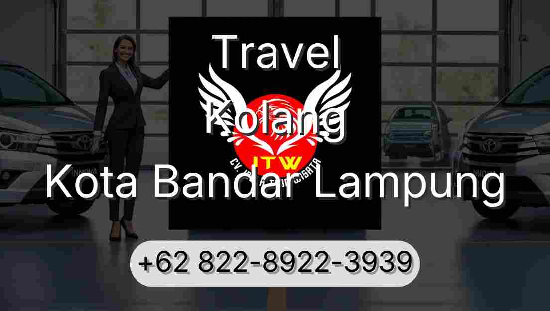 Travel Kolang Kota Bandar Lampung