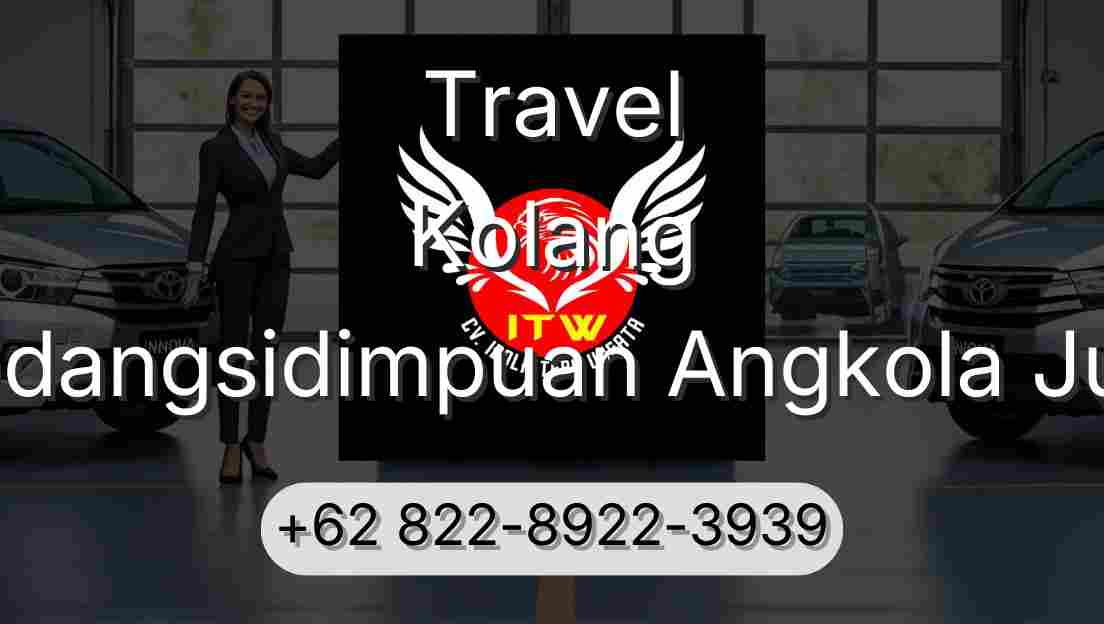 Travel Kolang Padangsidimpuan Angkola Julu