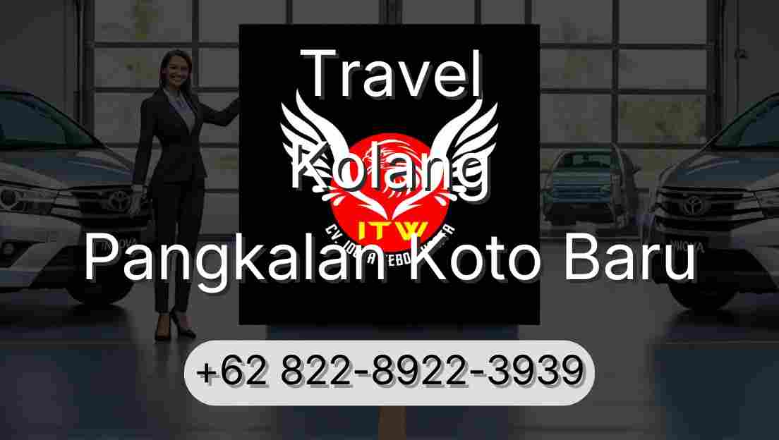 Travel Kolang Pangkalan Koto Baru