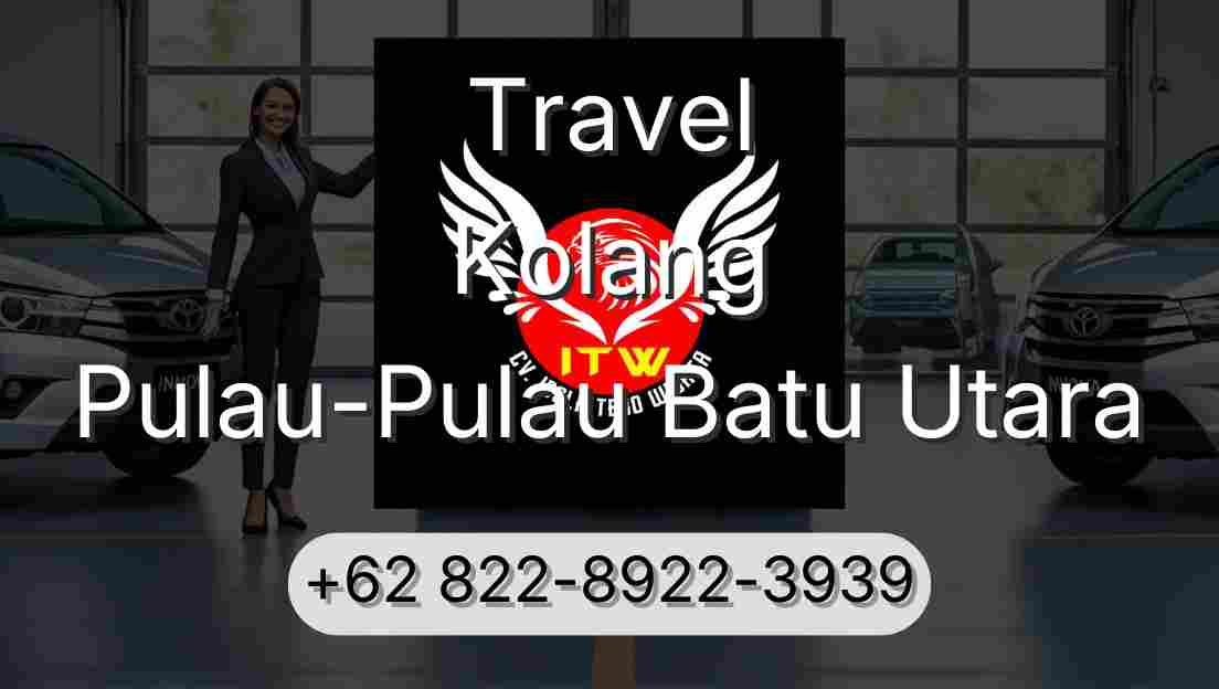 Travel Kolang Pulau-Pulau Batu Utara
