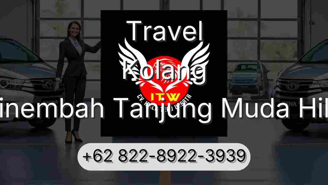 Travel Kolang Sinembah Tanjung Muda Hilir