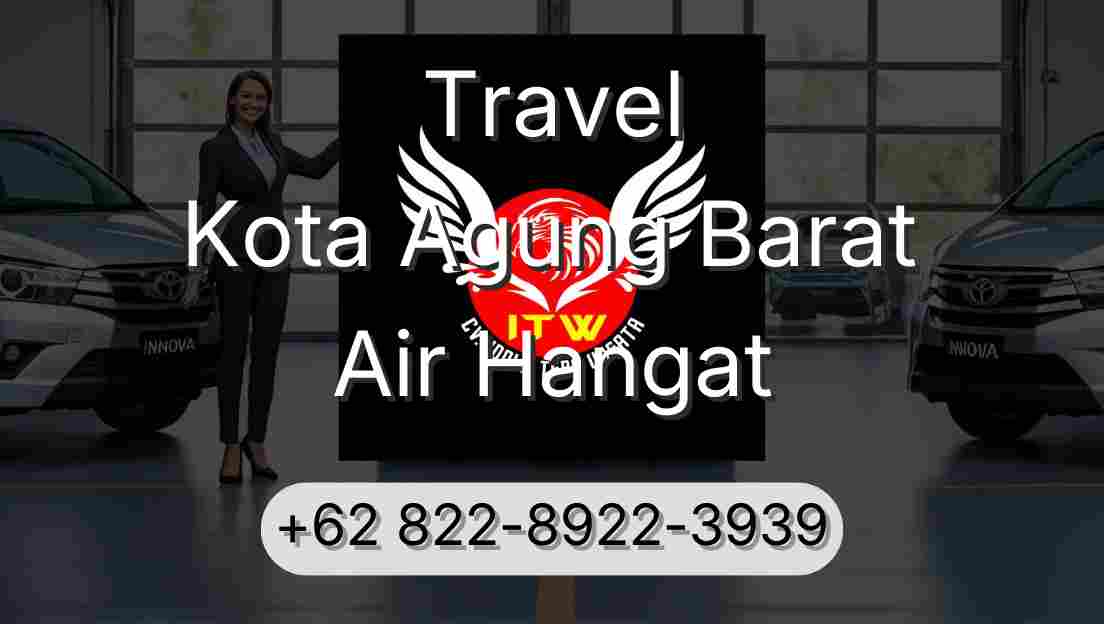 Travel Kota Agung Barat Air Hangat