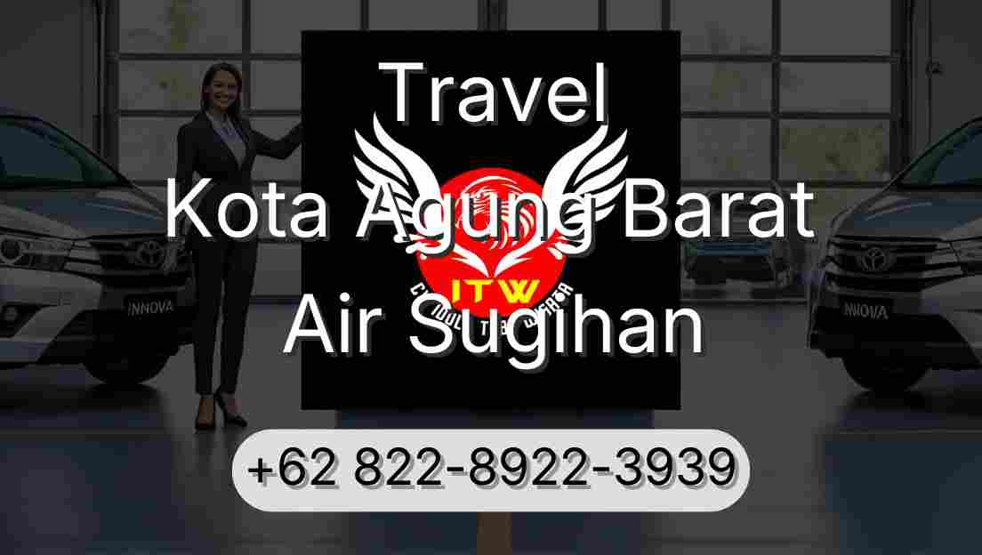 Travel Kota Agung Barat Air Sugihan