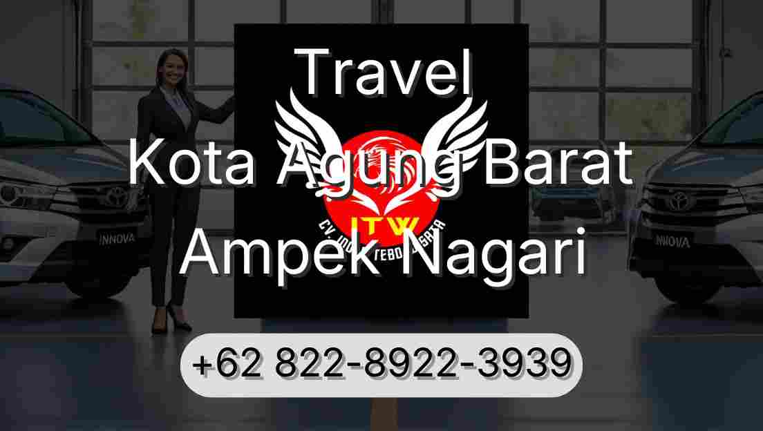 Travel Kota Agung Barat Ampek Nagari