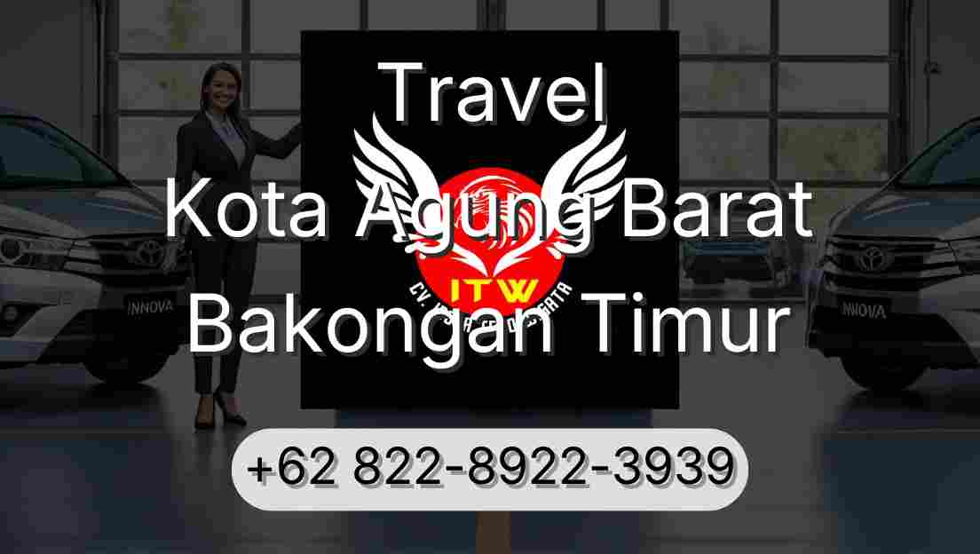 Travel Kota Agung Barat Bakongan Timur