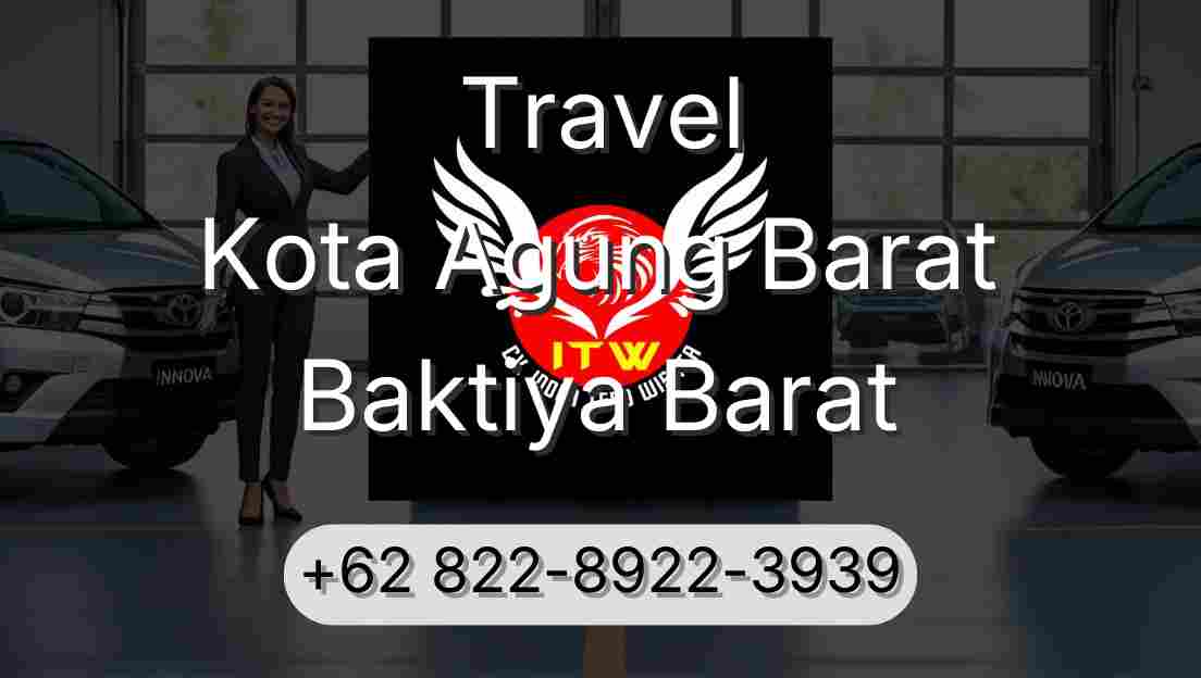 Travel Kota Agung Barat Baktiya Barat
