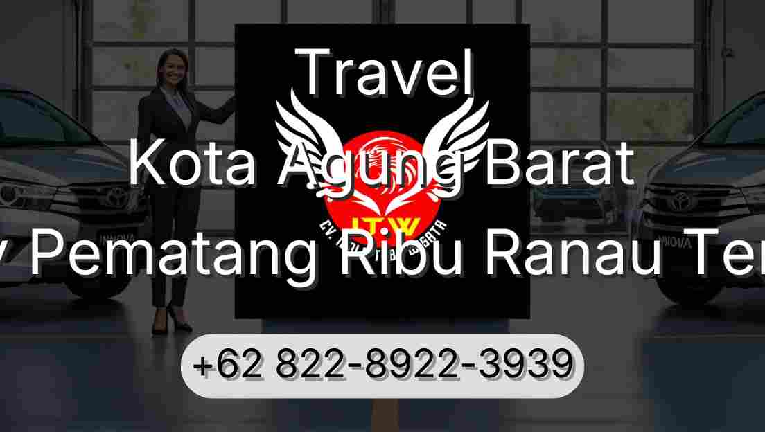 Travel Kota Agung Barat Buay Pematang Ribu Ranau Tengah