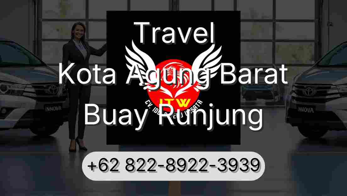 Travel Kota Agung Barat Buay Runjung