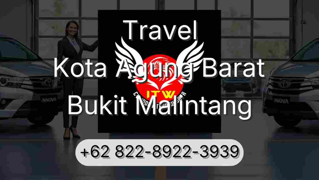 Travel Kota Agung Barat Bukit Malintang