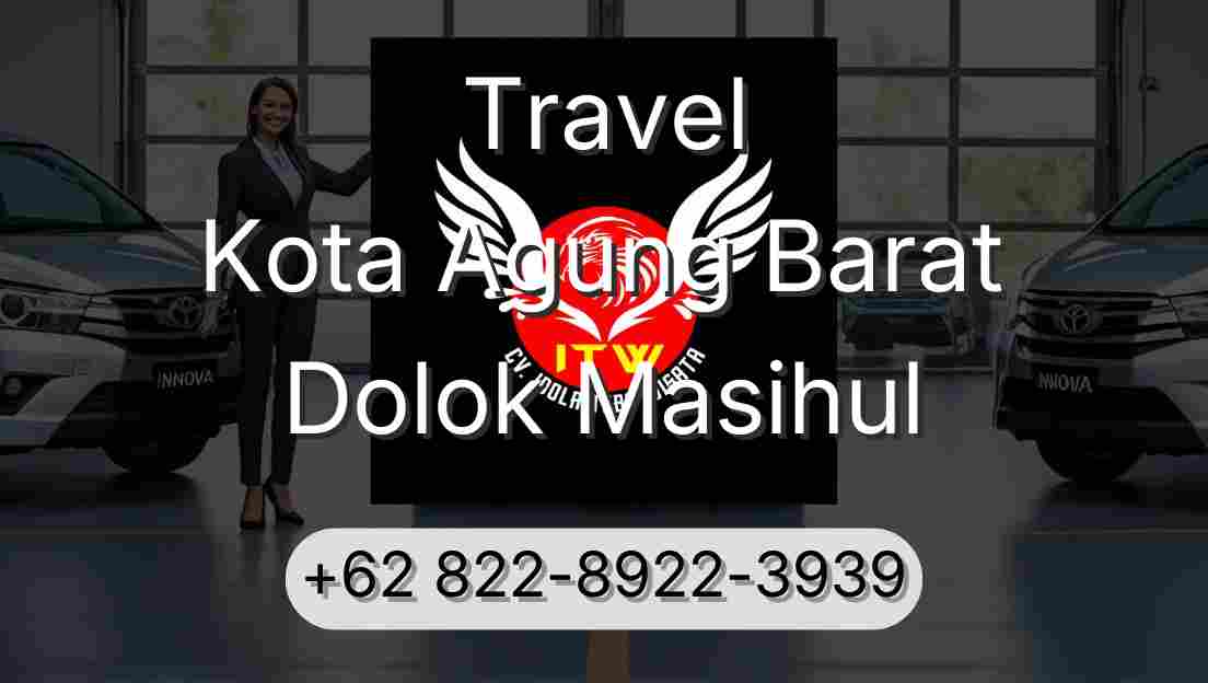Travel Kota Agung Barat Dolok Masihul