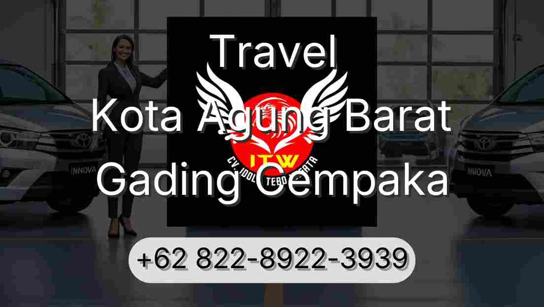 Travel Kota Agung Barat Gading Cempaka