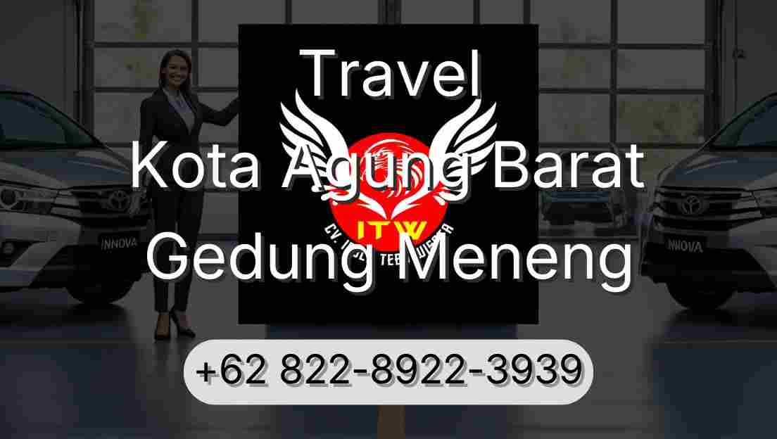 Travel Kota Agung Barat Gedung Meneng