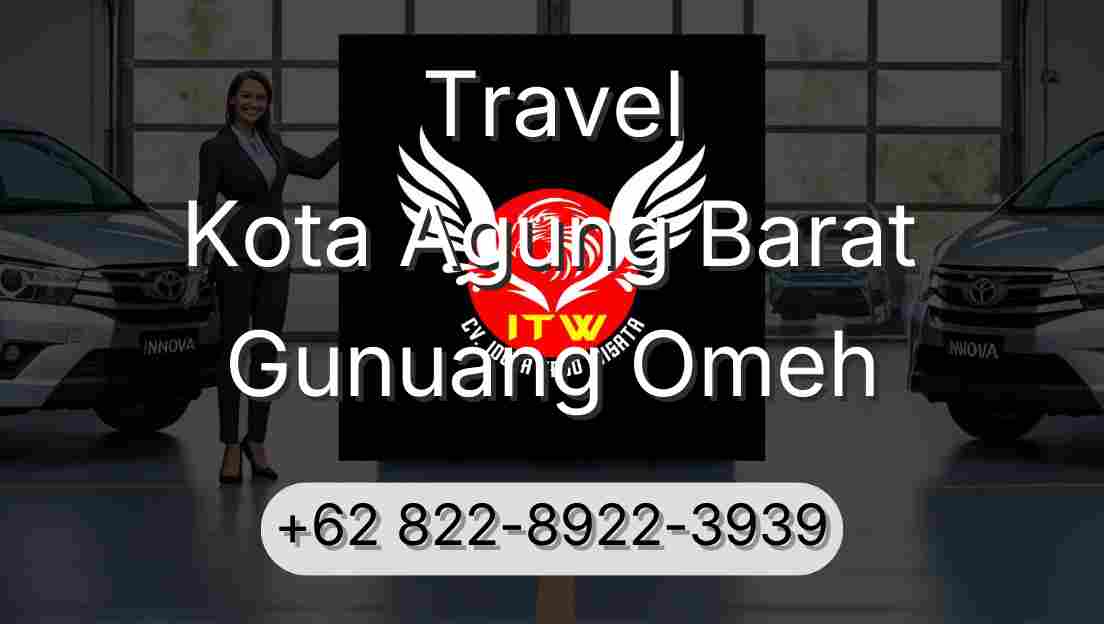 Travel Kota Agung Barat Gunuang Omeh