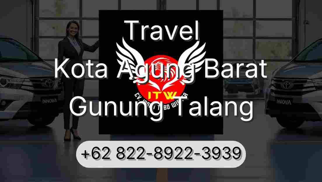 Travel Kota Agung Barat Gunung Talang