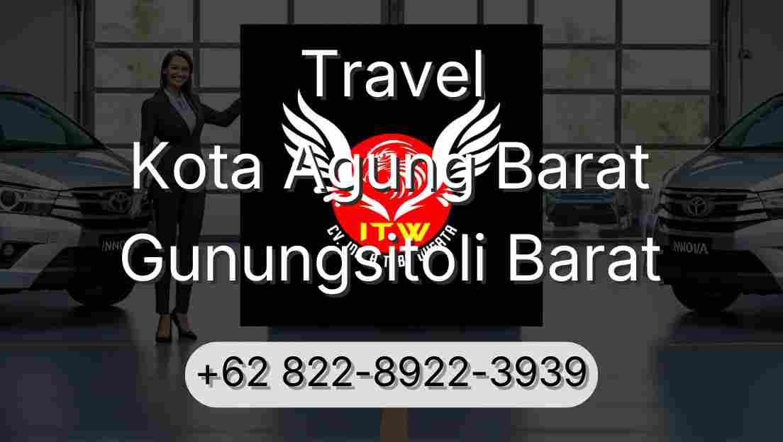 Travel Kota Agung Barat Gunungsitoli Barat