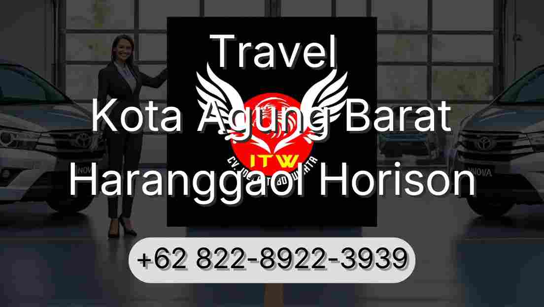 Travel Kota Agung Barat Haranggaol Horison
