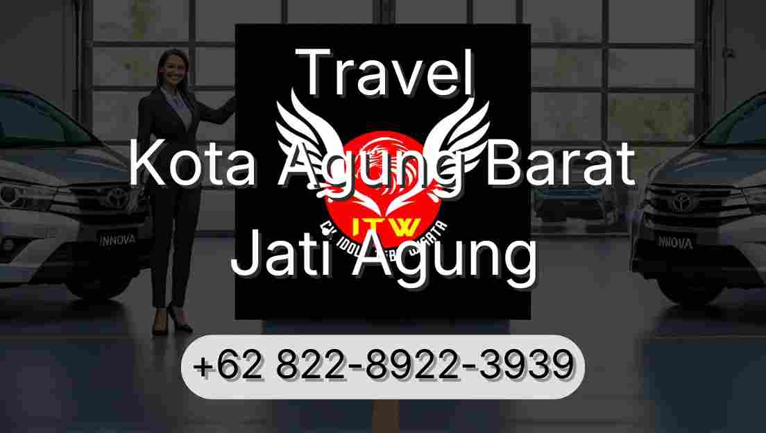 Travel Kota Agung Barat Jati Agung