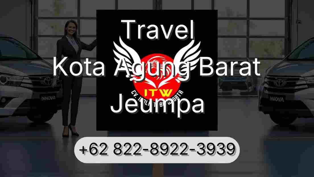 Travel Kota Agung Barat Jeumpa