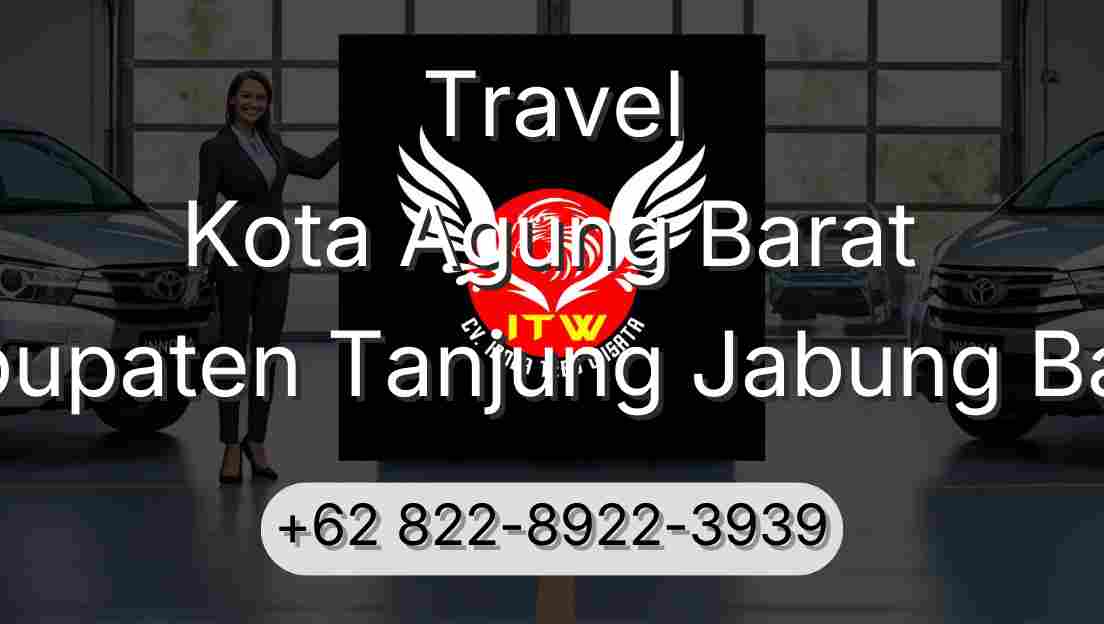 Travel Kota Agung Barat Kabupaten Tanjung Jabung Barat